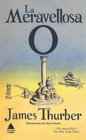 MERAVELLOSA O, LA | 9788416222438 | THURBER, JAMES | Llibreria La Gralla | Llibreria online de Granollers