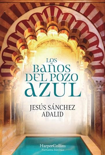 BAÑOS DEL POZO AZUL, LOS | 9788491392323 | SÁNCHEZ ADALID, JESÚS | Llibreria La Gralla | Librería online de Granollers