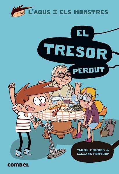 AGUS I ELS MONSTRES 12, L'. EL TRESOR PERDUT | 9788491014126 | COPONS RAMON, JAUME | Llibreria La Gralla | Llibreria online de Granollers