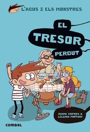 AGUS I ELS MONSTRES 12, L'. EL TRESOR PERDUT | 9788491014126 | COPONS RAMON, JAUME | Llibreria La Gralla | Librería online de Granollers