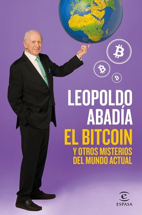 BITCOIN Y OTROS MISTERIOS DEL MUNDO ACTUAL, EL | 9788467052602 | ABADÍA, LEOPOLDO | Llibreria La Gralla | Llibreria online de Granollers