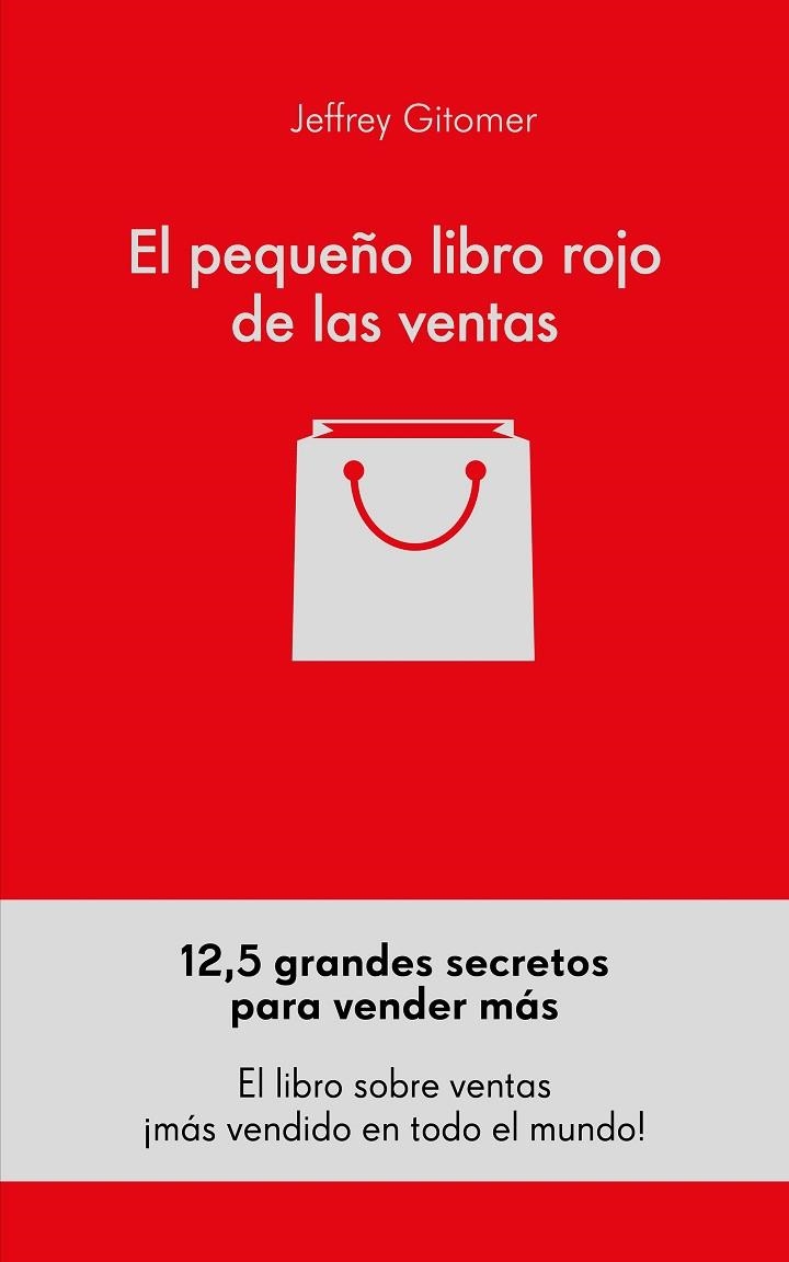 PEQUEÑO LIBRO ROJO DE LAS VENTAS, EL | 9788416253791 | GITOMER, JEFFREY | Llibreria La Gralla | Librería online de Granollers