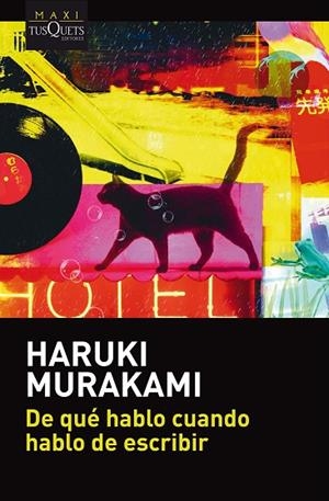 DE QUÉ HABLO CUANDO HABLO DE ESCRIBIR | 9788490665695 | MURAKAMI, HARUKI | Llibreria La Gralla | Librería online de Granollers