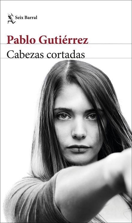 CABEZAS CORTADAS | 9788432234118 | GUTIÉRREZ, PABLO | Llibreria La Gralla | Llibreria online de Granollers