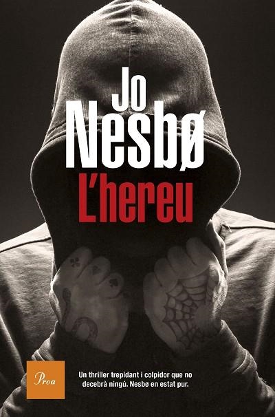 HEREU, L' | 9788475887227 | NESBO, JO | Llibreria La Gralla | Llibreria online de Granollers