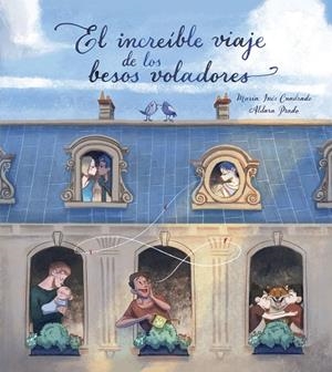INCREÍBLE VIAJE DE LOS BESOS VOLADORES, EL | 9788448851675 | PRADO, ALDARA/CUADRADO, MARIA INÉS | Llibreria La Gralla | Librería online de Granollers