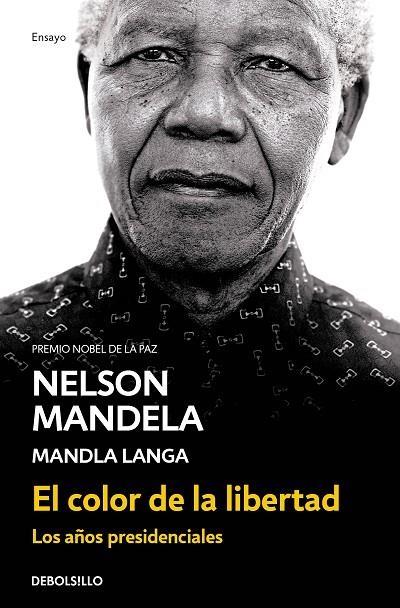 COLOR DE LA LIBERTAD, EL (BOLSILLO) | 9788466344463 | MANDELA, NELSON/LANGA, MANDLA | Llibreria La Gralla | Llibreria online de Granollers