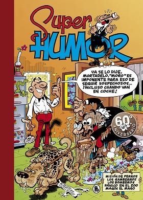MORTADELO Y FILEMON SUPER HUMOR 13 | 9788402421807 | IBÁÑEZ, FRANCISCO | Llibreria La Gralla | Librería online de Granollers