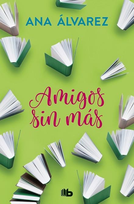 AMIGOS, SIN MÁS (BOLSILLO) | 9788490706947 | ÁLVAREZ, ANA | Llibreria La Gralla | Librería online de Granollers
