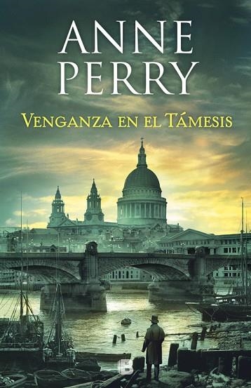 VENGANZA EN EL TÁMESIS | 9788466664240 | PERRY, ANNE | Llibreria La Gralla | Llibreria online de Granollers