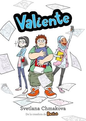 VALIENTE (RARITOS 2) | 9788417460273 | CHMAKOVA, SVETLANA | Llibreria La Gralla | Librería online de Granollers