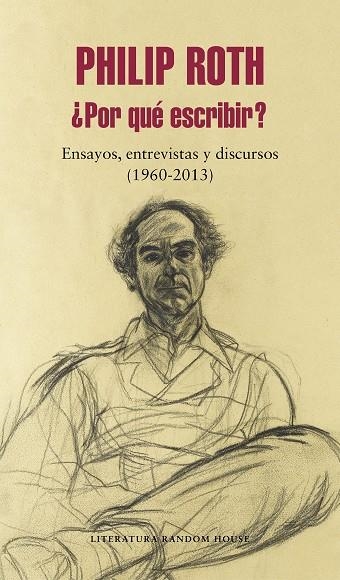 POR QUÉ ESCRIBIR? | 9788439735038 | ROTH, PHILIP | Llibreria La Gralla | Llibreria online de Granollers