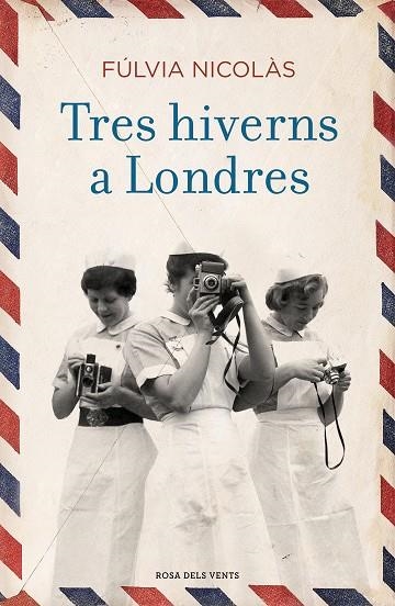 TRES HIVERNS A LONDRES | 9788416930838 | NICOLÀS TOLOSA, FÚLVIA | Llibreria La Gralla | Llibreria online de Granollers