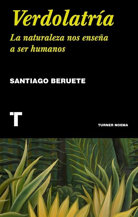 VERDOLATRÍA | 9788416714117 | BERUETE, SANTIAGO | Llibreria La Gralla | Librería online de Granollers