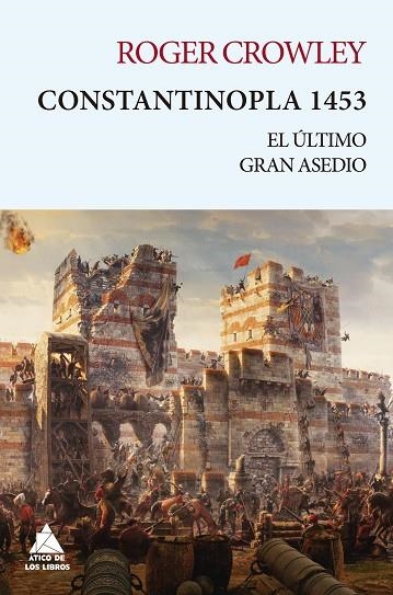 CONSTANTINOPLA 1453 | 9788416222728 | CROWLEY, ROGER | Llibreria La Gralla | Llibreria online de Granollers