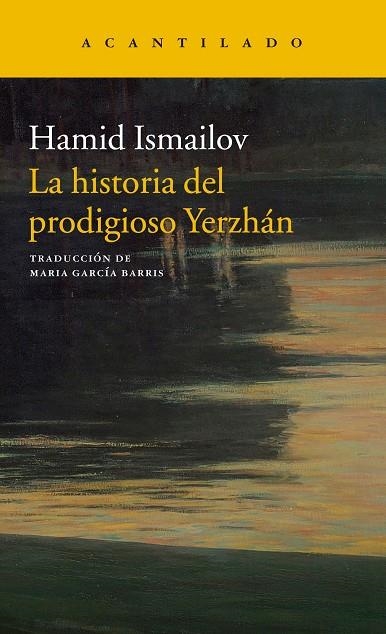 HISTORIA DEL PRODIGIOSO YERZHA´N , LA | 9788417346300 | ISMAILOV, HAMID | Llibreria La Gralla | Llibreria online de Granollers