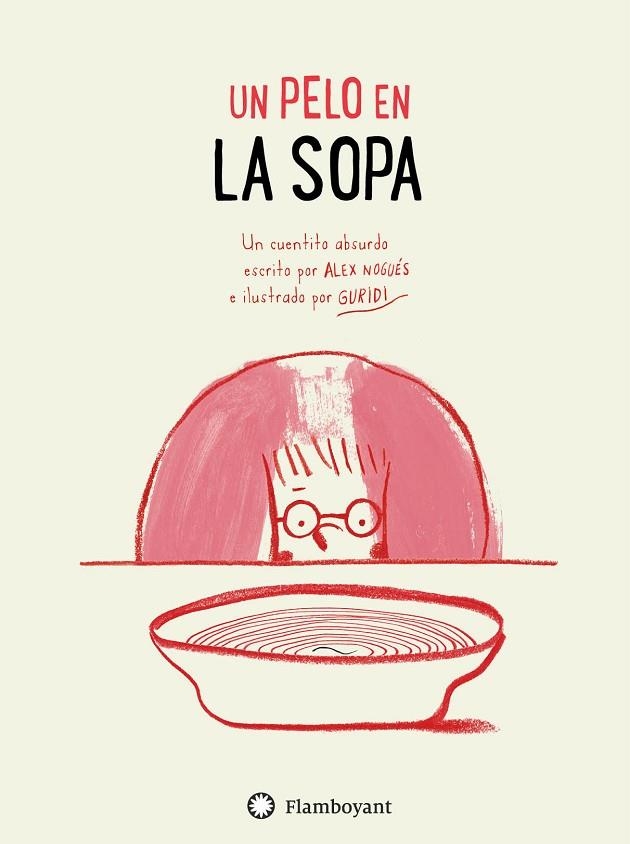 UN PELO EN LA SOPA | 9788494783555 | NOGUÉS, ALEX | Llibreria La Gralla | Librería online de Granollers