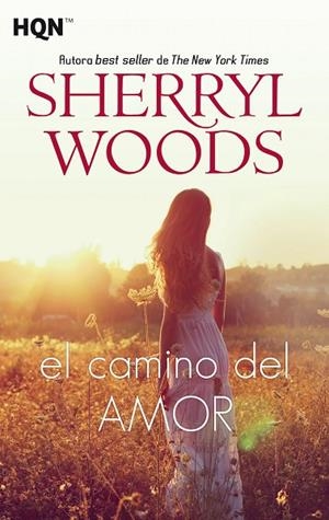 CAMINO DEL AMOR, EL (BOLSILLO) | 9788491884071 | WOODS, SHERRYL | Llibreria La Gralla | Librería online de Granollers