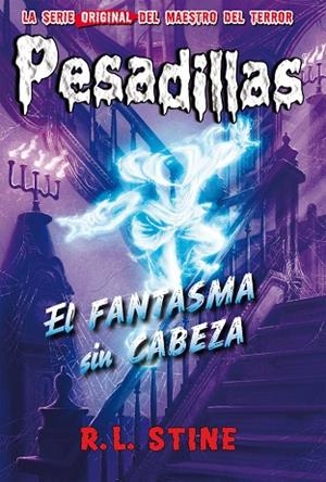 FANTASMA SIN CABEZA, EL  | 9788417615017 | STINE | Llibreria La Gralla | Llibreria online de Granollers