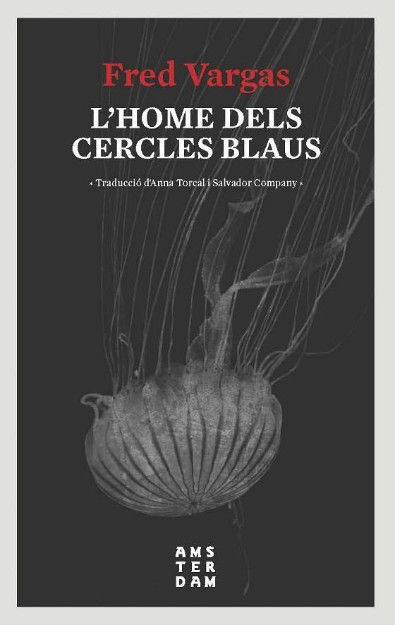 HOME DELS CERCLES BLAUS, L' | 9788416743728 | VARGAS, FRED | Llibreria La Gralla | Llibreria online de Granollers