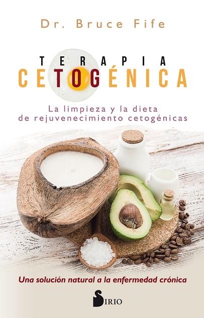 TERAPIA CETOGÉNICA | 9788417399023 | FIFE, DR. BRUCE | Llibreria La Gralla | Librería online de Granollers