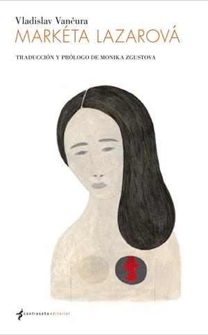 MARKETA LAZAROVA | 9788493781842 | VANCURA, VLADISLAV | Llibreria La Gralla | Librería online de Granollers