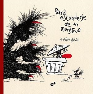 PARA ESCONDERSE DE UN MONSTRUO | 9788416817344 | ROLDÁN DEVETACH, GUSTAVO | Llibreria La Gralla | Librería online de Granollers