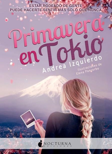 PRIMAVERA EN TOKIO | 9788416858743 | IZQUIERDO FERNÁNDEZ, ANDREA | Llibreria La Gralla | Llibreria online de Granollers