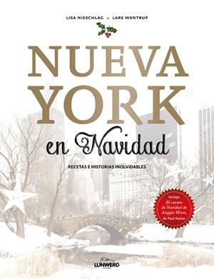 NUEVA YORK EN NAVIDAD | 9788416890897 | NIESCHLAG, LISA/WENTRUP, LARS | Llibreria La Gralla | Llibreria online de Granollers