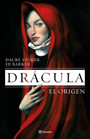 DRÁCULA. EL ORIGEN | 9788408195153 | BARKER, J.D./STOKER, DACRE | Llibreria La Gralla | Librería online de Granollers