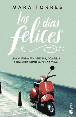DIAS FELICES, LOS (BOLSILLO) | 9788408195276 | TORRES, MARA | Llibreria La Gralla | Llibreria online de Granollers