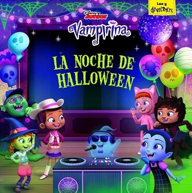 VAMPIRINA. LA NOCHE DE HALLOWEEN | 9788417529055 | DISNEY | Llibreria La Gralla | Llibreria online de Granollers
