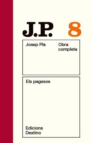 PAGESOS (JOSEP PLA OBRA COMPLETA, 8) | 9788497101486 | PLA, JOSEP | Llibreria La Gralla | Llibreria online de Granollers