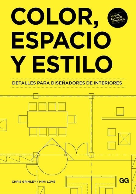 COLOR, ESPACIO Y ESTILO | 9788425231452 | GRIMLEY, CHRIS/LOVE, MIMI | Llibreria La Gralla | Librería online de Granollers