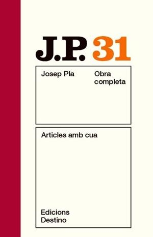 ARTICLES AMB CUA (JOSEP PLA OBRA COMPLETA, 31) | 9788497101714 | PLA, JOSEP | Llibreria La Gralla | Llibreria online de Granollers