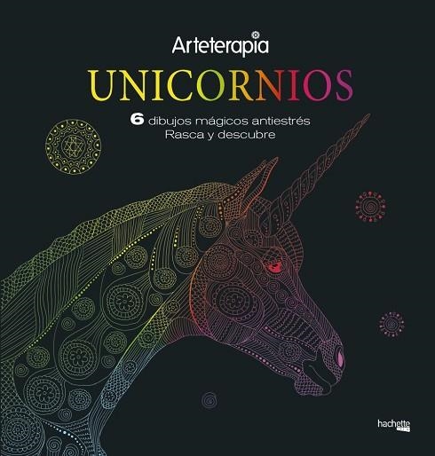 ARTETERAPIA. UNICORNIOS. 6 DIBUJOS MÁGICOS: RASCA Y DESCUBRE | 9788417240660 | VARIOS AUTORES | Llibreria La Gralla | Librería online de Granollers