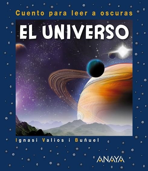 UNIVERSO, EL | 9788469847718 | VALIOS I BUÑUEL, IGNASI | Llibreria La Gralla | Librería online de Granollers