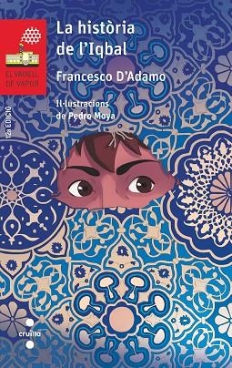 HISTORIA DE L'IQBAL, LA | 9788466144544 | D'ADAMO, FRANCESCO | Llibreria La Gralla | Librería online de Granollers