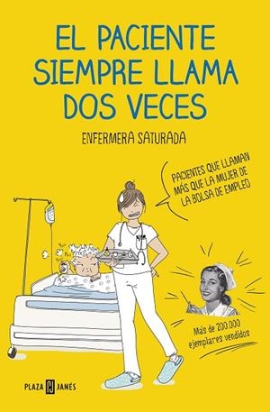 PACIENTE SIEMPRE LLAMA DOS VECES, EL | 9788401021305 | ENFERMERA SATURADA, | Llibreria La Gralla | Librería online de Granollers