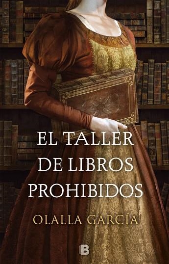 TALLER DE LIBROS PROHIBIDOS, EL | 9788466664332 | GARCÍA, OLALLA | Llibreria La Gralla | Librería online de Granollers