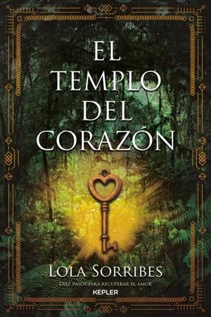 TEMPLO DEL CORAZÓN, EL  | 9788416344321 | SORRIBES, LOLA | Llibreria La Gralla | Librería online de Granollers