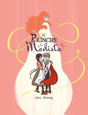 PRINCIPE Y LA MODISTA, EL | 9788494506369 | WANG, JEN | Llibreria La Gralla | Librería online de Granollers
