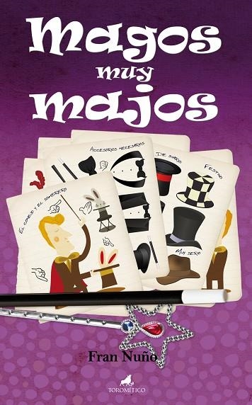 MAGOS MUY MAJOS | 9788496947788 | NUÑO DEL VALLE, FRANCISCO MANUEL | Llibreria La Gralla | Librería online de Granollers
