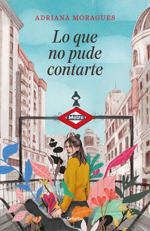 LO QUE NO PUDE CONTARTE | 9788425356742 | MORAGUES, ADRIANA | Llibreria La Gralla | Librería online de Granollers