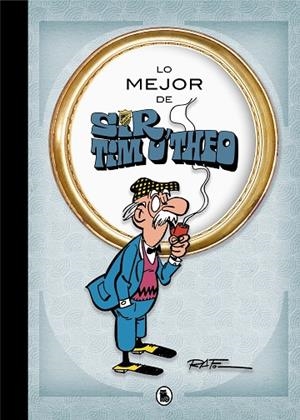LO MEJOR DE SIR TIM O'THEO  | 9788402421548 | RAF | Llibreria La Gralla | Librería online de Granollers