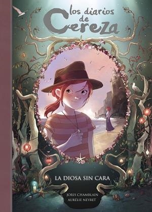 DIOSA SIN CARA, LA  ( DIARIOS CEREZA 4 ) | 9788420487663 | CHAMBLAIN, JORIS | Llibreria La Gralla | Librería online de Granollers