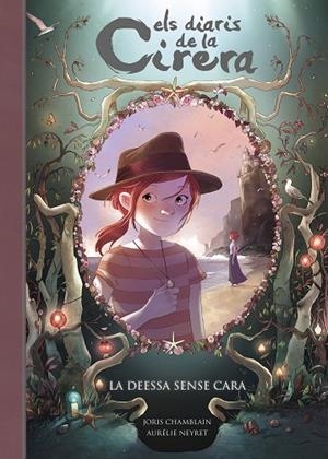 DIARIS DE LA CIRERA 4, ELS. LA DEESSA SENSE CARA | 9788420487809 | CHAMBLAIN, JORIS | Llibreria La Gralla | Librería online de Granollers