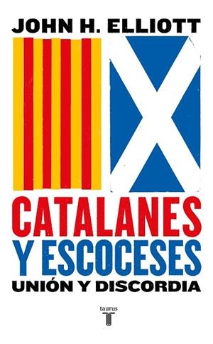 CATALANES Y ESCOCESES | 9788430619887 | ELLIOTT, JOHN H. | Llibreria La Gralla | Librería online de Granollers