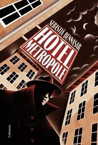 HOTEL METROPOLE | 9788466424387 | BENNASAR I LLOBERA, SEBASTIÀ | Llibreria La Gralla | Librería online de Granollers