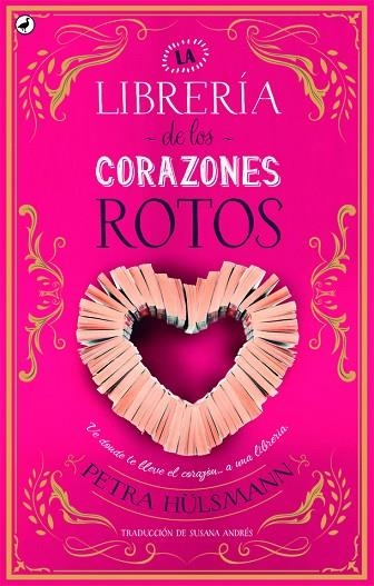 LIBRERÍA DE LOS CORAZONES ROTOS, LA | 9788416673698 | HÜLSMANN, PETRA | Llibreria La Gralla | Llibreria online de Granollers